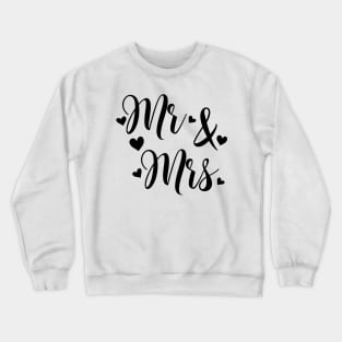 Mr & Mrs Crewneck Sweatshirt